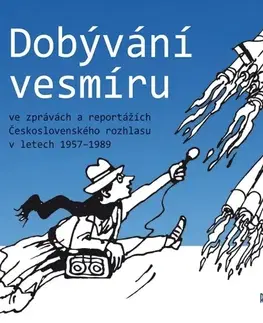 Biografie - ostatné Radioservis Dobývání vesmíru