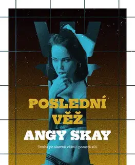 Beletria - ostatné Poslední věž - Angy Skay