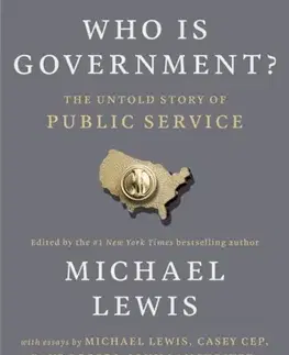 Politológia Who is Government? - Michael Lewis