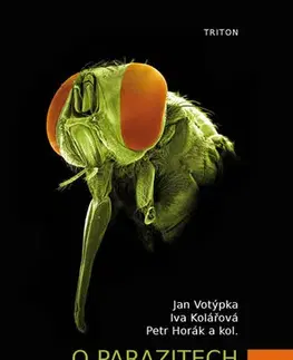 Biológia, fauna a flóra O parazitech a lidech - Kolektív autorov,Jan Votýpka