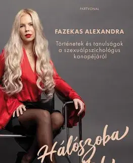 Psychológia, etika Hálószobatitkok - Alexandra Fazekas