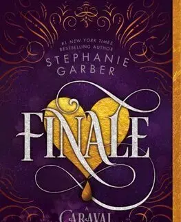 Sci-fi a fantasy Finale - Caraval 3 - Stephanie Garberová