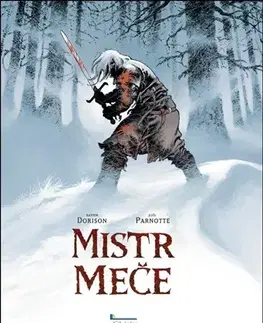 Komiksy Mistr meče - Xavier Dorison,Joël Parnotte