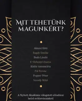 Psychológia, etika Mit tehetünk magunkért?