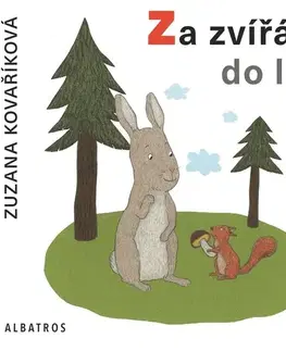 Pre deti a mládež Albatros Za zvířátky do lesa