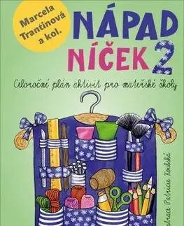 Pedagogika, vzdelávanie, vyučovanie Nápadníček 2 - Marcela Trantinová,Patricie Koubská