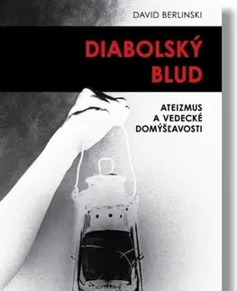 Náboženstvo - ostatné Diabolský blud - David Berlinski