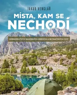 Cestopisy Místa, kam se nechodí, 2. vydání - Jakub Venglář
