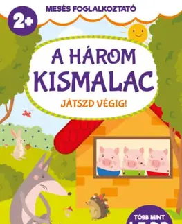 Nalepovačky, vystrihovačky, skladačky Mesés foglalkoztató - A három kismalac