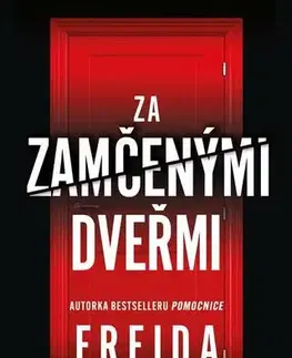 Detektívky, trilery, horory Za zamčenými dveřmi - Freida McFadden