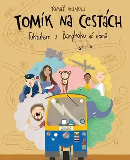 Cestopisy Tomík na cestách, 3. vydání - Tomáš Vejmola,Tereza Konupčíková