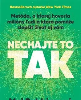 Rozvoj osobnosti Nechajte to tak - Sawyer Robbins,Mel Robbins
