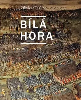 História - ostatné Bílá hora - Oliver Chaline