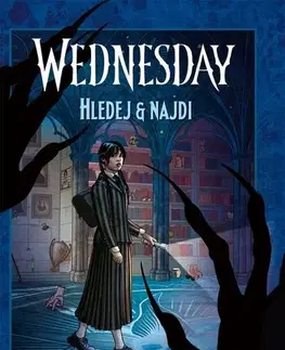 Pre deti a mládež - ostatné Wednesday: Hledej a najdi