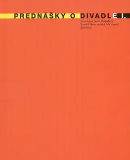 Umenie - ostatné Prednášky o divadle I. - Kolektív autorov