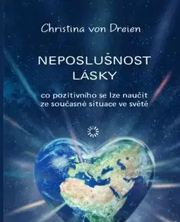 Eseje, úvahy, štúdie Neposlušnost lásky - Christina von Dreien