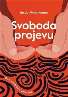 História - ostatné Svoboda projevu - Jacob Mchangama