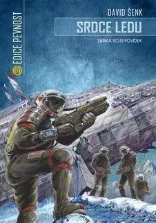 Sci-fi a fantasy Srdce ledu - David Šenk