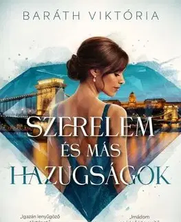 Romantická beletria Szerelem és más hazugságok - Viktória Baráth