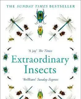 Prírodné vedy - ostatné Extraordinary Insects - Anne Sverdrup-Thygeson