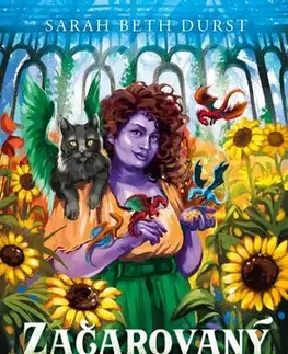 Sci-fi a fantasy Začarovaný skleník - Sarah Beth Durst