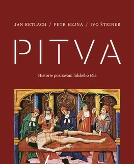 História - ostatné Pitva - Ján Betlach,Petr Hejna,Ivo Šteiner