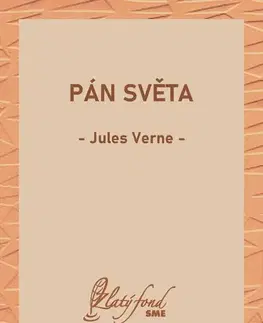 Romantická beletria Pán světa - Jules Verne