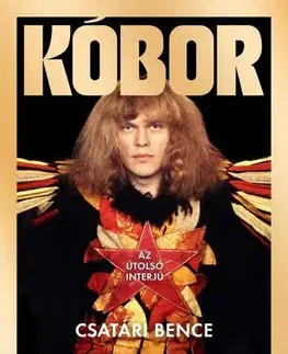 Film, hudba Kóbor – Az utolsó interjú - Bence Csatári