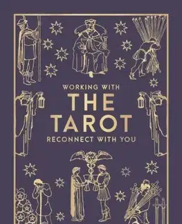 Veštenie, tarot, vykladacie karty Working with the Tarot - Sarah Bartlettová
