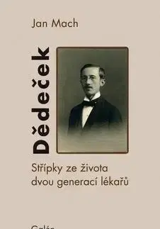 Biografie - ostatné Dědeček - Jan Mach
