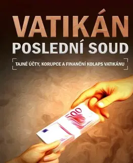 Fejtóny, rozhovory, reportáže Vatikán - Poslední soud - Gianluigi Nuzzi,Andrea Jacková