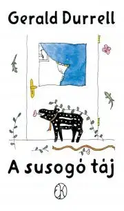 Dobrodružstvo, napätie, western A susogó táj - Gerald Durrell