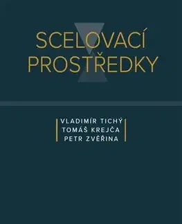 Hudba - noty, spevníky, príručky Scelovací prostředky - Vladimír Tichý