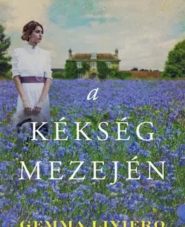 Romantická beletria A kékség mezején - Gemma Livierová
