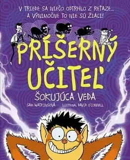 Fantasy, upíri Príšerný učiteľ - Šokujúca veda - Sam Watkins