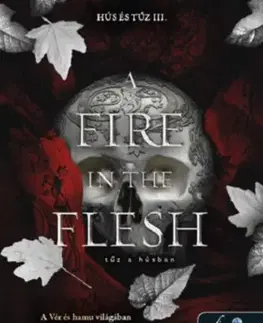 Sci-fi a fantasy A Fire in the Flesh - Tűz a húsban - Hús és tűz 3. - Jennifer L. Armentrout