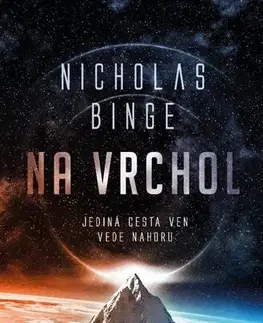 Sci-fi a fantasy Na vrchol - Nicholas Binge