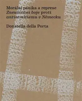 Sociológia, etnológia Morální panika a represe - Donatella della Porta