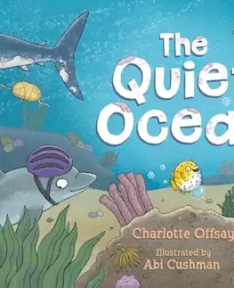 Leporelá, krabičky, puzzle knihy The Quiet Ocean - Charlotte Offsay