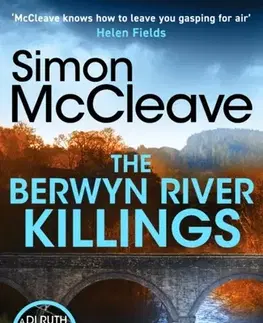 Detektívky, trilery, horory The Berwyn River Killings - Simon McCleave