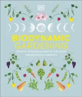 Záhrada - Ostatné Biodynamic Gardening