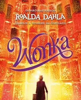 Dobrodružstvo, napätie, western Wonka - Sibéal Pounder