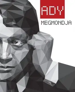 Literárna veda, jazykoveda Ady megmondja - Király Levente (szerk.)