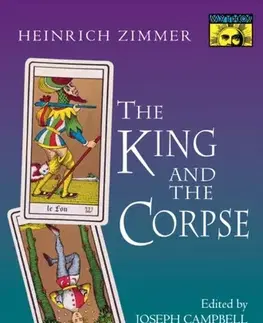 Novely, poviedky, antológie The King and the Corpse - Heinrich Zimmer