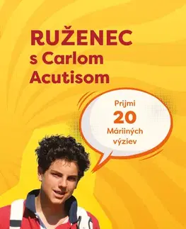 Kresťanstvo Ruženec s Carlom Acutisom