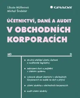 Dane, účtovníctvo Účetnictví, daně a audit v obchodních korporacích - Kolektív autorov