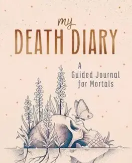 Psychológia, etika My Death Diary - Anita Hannig