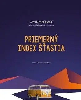 Svetová beletria Priemerný index šťastia - David Machado