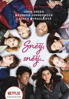 Novely, poviedky, antológie Sněží, sněží..., 2. vydání - John Green,Maureen Johnson,Lauren Myracle