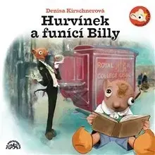 Pre deti a mládež SUPRAPHON a.s. Hurvínek a Funící Billy